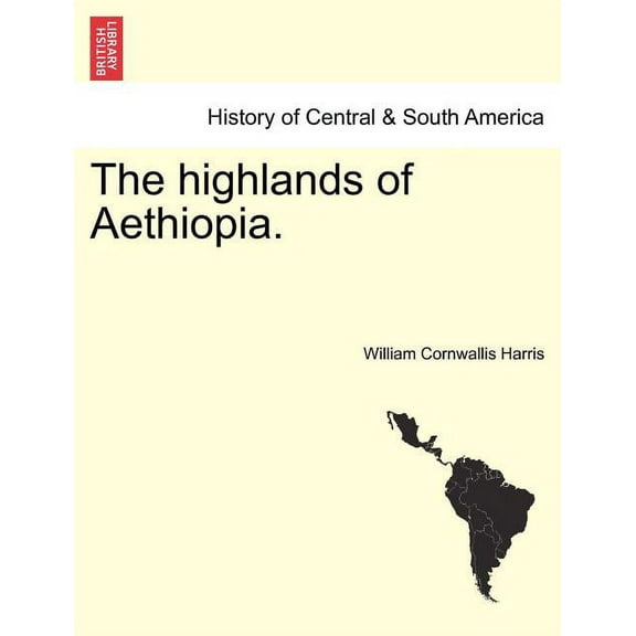 The highlands of Aethiopia. (Paperback)