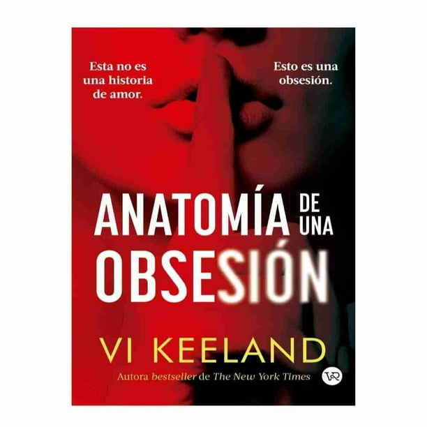 Anatomía de una obsesión VR Editoras Vi Keeland