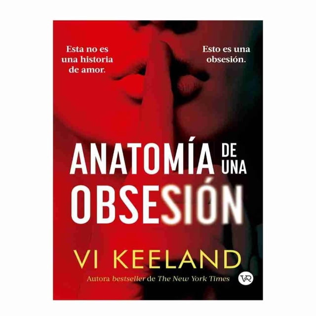 Anatomía de una obsesión VR Editoras Vi Keeland