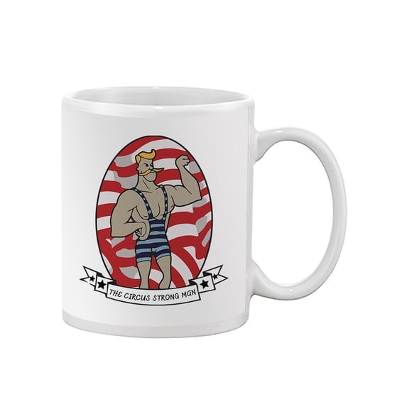 The Circus Strong Man Mug - SPIdeals Designs,