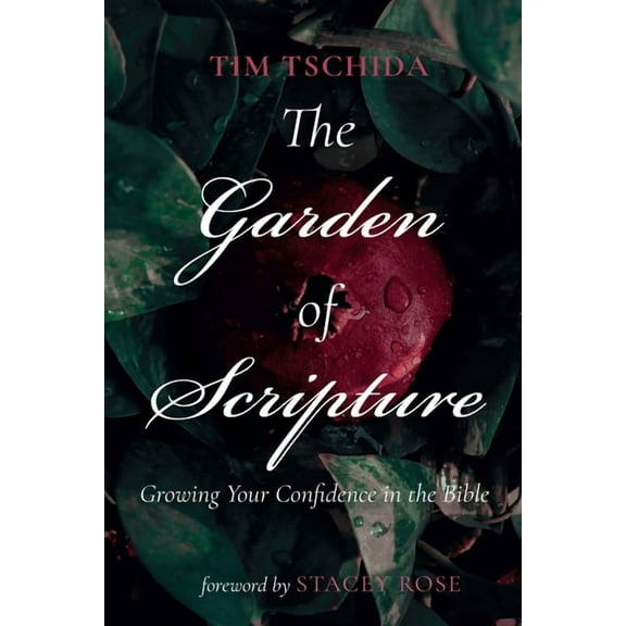 The Garden of Scripture, (Paperback)