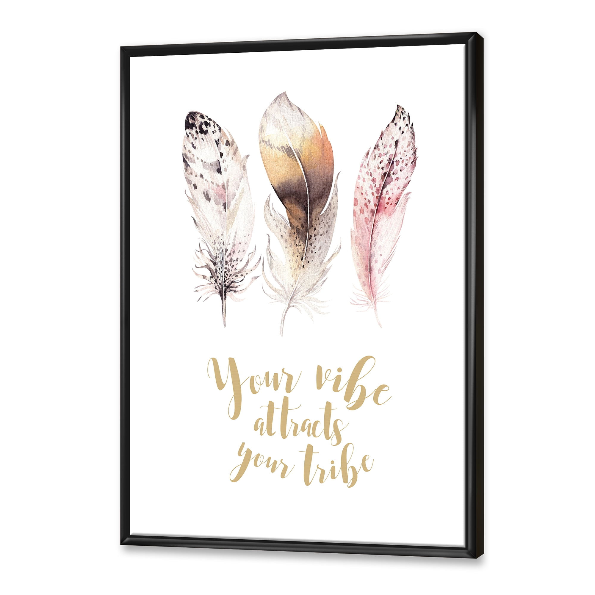 Designart 'Your Vibe Attracts Your Tribe Ethnic Feathers I' Bohemian & Eclectic Framed Canvas Wall Art Print