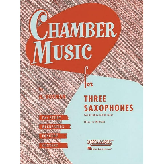 Chamber Music for Three Saxophones: For Two Eb Alto and BB Tenor Saxophones (Paperback)