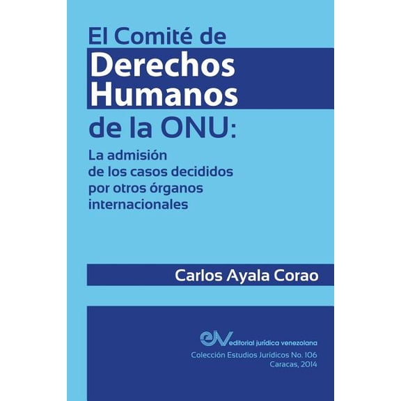 El Comité de Derechos Humanos de la Onu (Paperback)