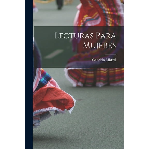 Lecturas para mujeres, (Paperback)