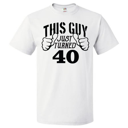 40th Birthday Gift For 40 Year Old This Guy Turned 40 T Shirt