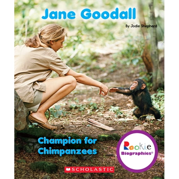 Pre-Owned Jane Goodall: Champion for Chimpanzees (Rookie Biographies) (Paperback) 0531214265 9780531214268