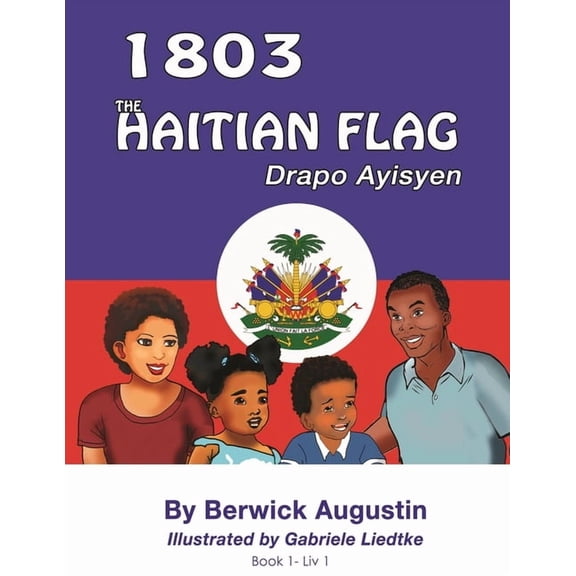 1803 The Haitian Flag, (Paperback)