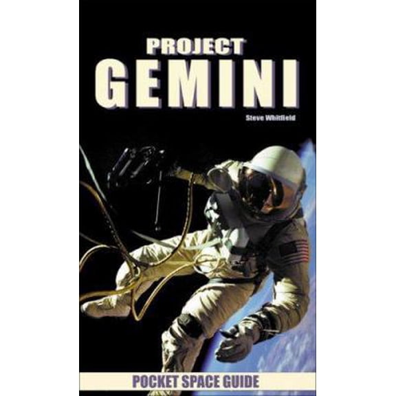 Pre-Owned Project Gemini Pocket Space Guide (Paperback) 189495954X 9781894959544