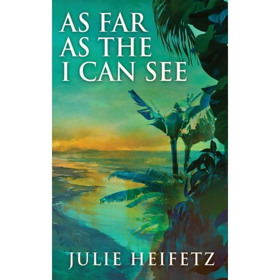 As Far As The I Can See, (Hardcover)