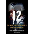 thumbnail image 2 of 12 : The Inside Story of Tom Brady's Fight for Redemption (Hardcover), 2 of 2