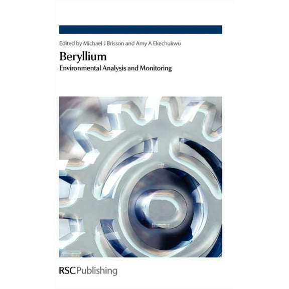 Beryllium: Environmental Analysis and Monitoring, (Hardcover)