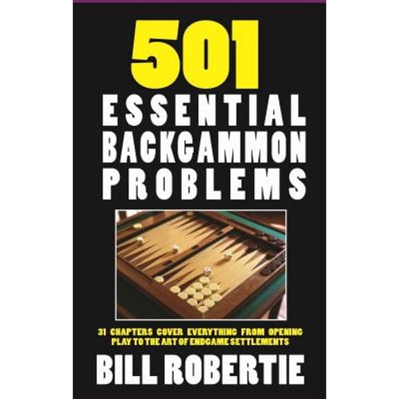 Pre-Owned 501 Backgammon Problems: Volume 1 (Paperback) 1580423493 9781580423496