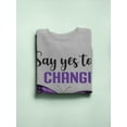 thumbnail image 3 of Say Yes To Change, Buttefly Sweatshirt Women -Smartprints Designs, Female Medium, 3 of 4