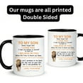 thumbnail image 6 of MissDaisy-Gift To My Son Mug - Lion Mug To My Son From Dad/Mom, Never Forget That I Love You Mug, Birthday, Christmas, Xmas, Birthday, Father's Day Coffee Tea Cup 11oz, 6 of 8