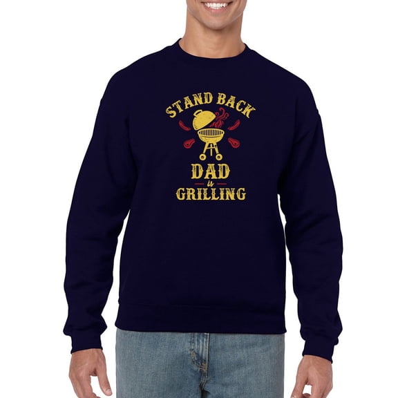 Be Careful Dad Is Grilling Sweatshirt Men -GoatDeals Designs, Male XX-Large