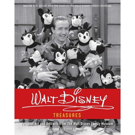 Walt Disney Treasures: Personal Art and Artifacts from the Walt Disney Family Museum, (Hardcover)