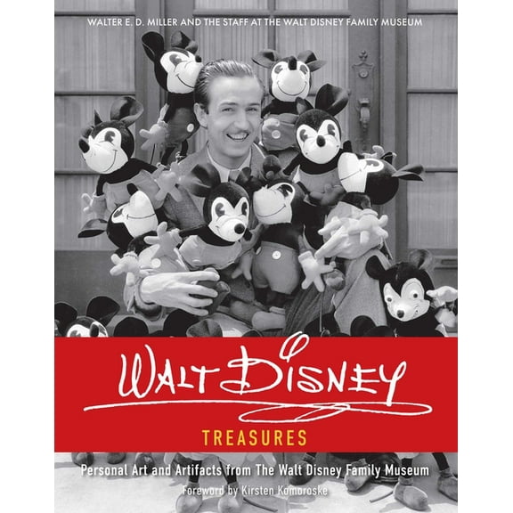 Walt Disney Treasures: Personal Art and Artifacts from the Walt Disney Family Museum, (Hardcover)