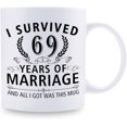 thumbnail image 2 of 69th Wedding Anniversary Mugs for Couple Husband Wife - I Survived 69 Years of Marriage and All I Got Was This Mug - 69 Year Anniversary 11 oz Coffee Mug for Him Her, 2 of 6