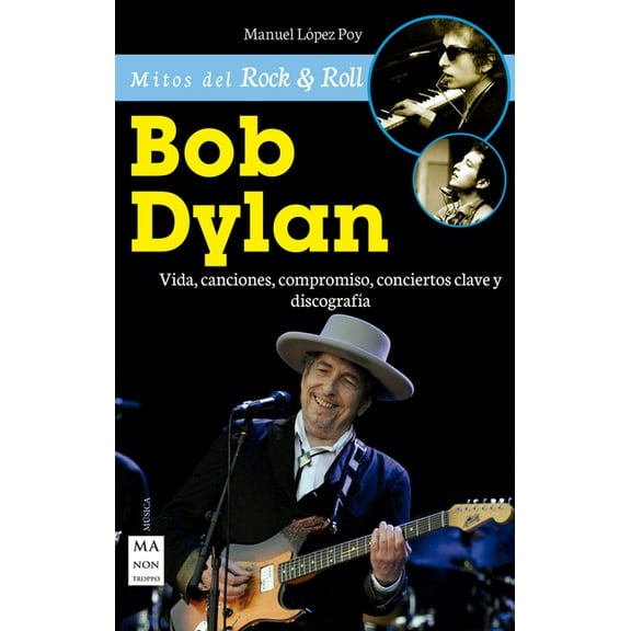 Mitos del Rock & Roll: Bob Dylan (Paperback)
