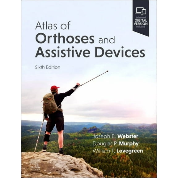 Atlas of Orthoses and Assistive Devices, (Hardcover)
