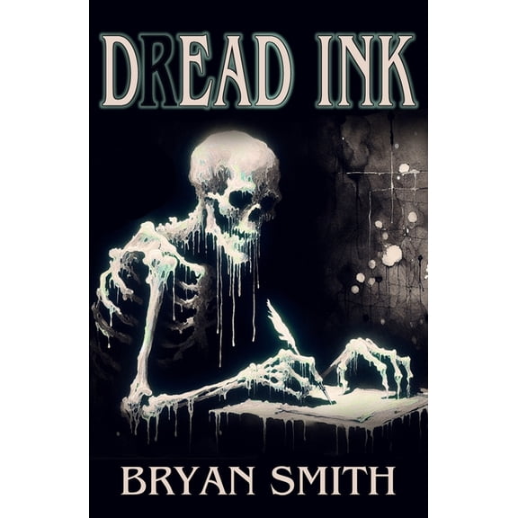 Dread Ink, (Paperback)