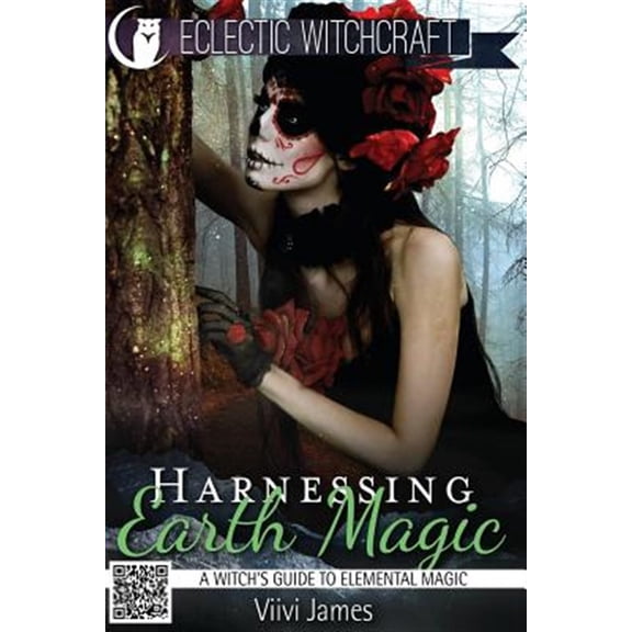 Pre-Owned Harnessing Earth Magic (a Witch's Guide to Elemental Magic)