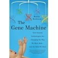 thumbnail image 2 of The Gene Machine: How Genetic Technologies Are Changing the Way We Have Kid - and the Kids We Have, 2 of 2