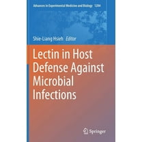 Advances in Experimental Medicine and Bi Lectin in Host Defense Against Microbial Infections, Book 1204, (Hardcover)
