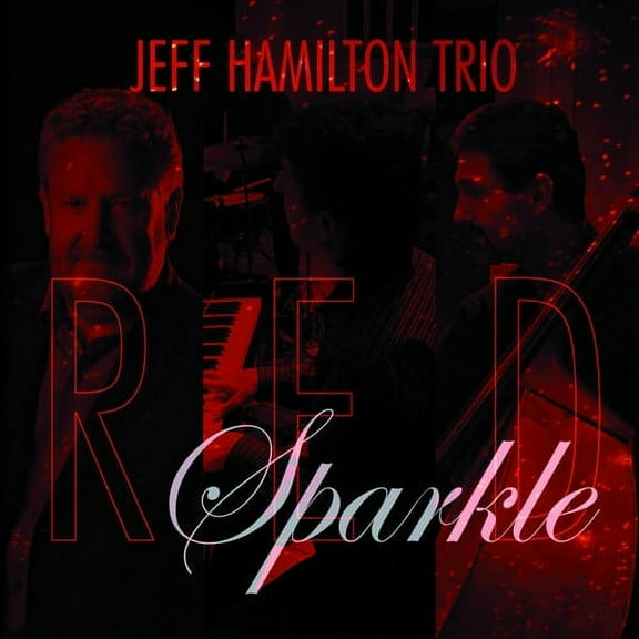 Jeff Hamilton - Red Sparkle - Music & Performance - CD