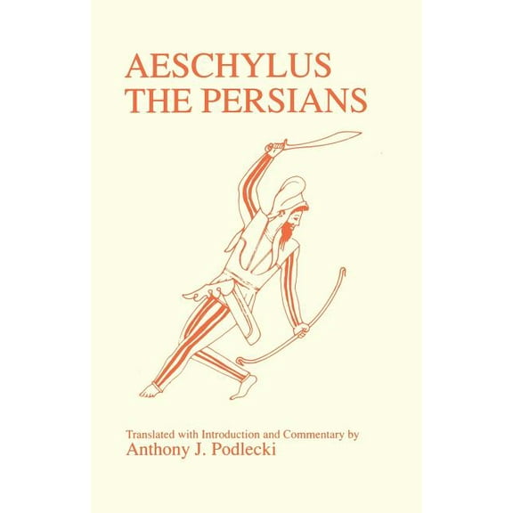 Classical Studies Aeschylus: Persians, (Paperback)