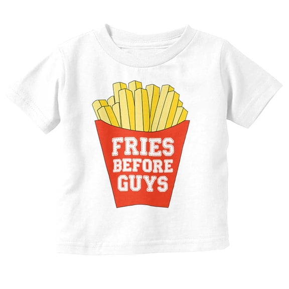 Funny Dating Fries Before Guys Youth T Shirt Tee Girls Infant Toddler Brisco Brands 6M