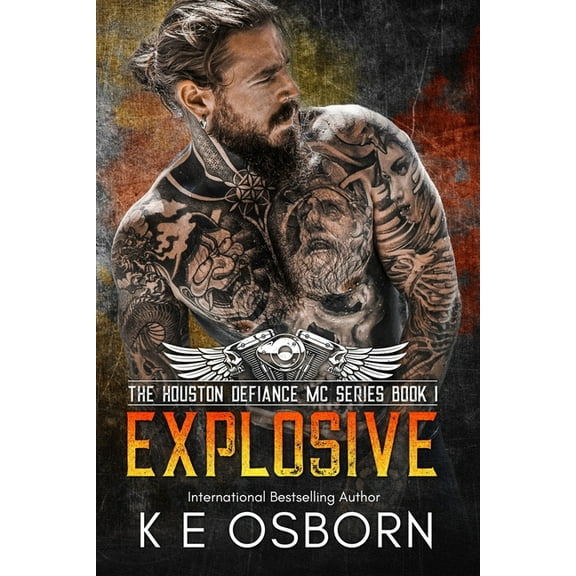 The Houston Defiance MC Explosive, Book 1, (Paperback)