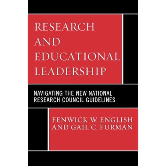 Pre-Owned Research and Educational Leadership: Navigating the New National Council Guidelines (Ucea Leadership Series) Paperback