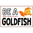 thumbnail image 1 of xianyou-(3Pcs) Be A Goldfish Happiest Animal On Earth Sticker for Water Bottles, Car Sticker, Book Sticker (3 Inches), 1 of 4