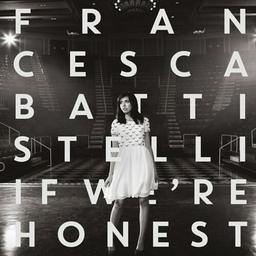 Francesca Battistelli - If We're Honest - Music & Performance - CD