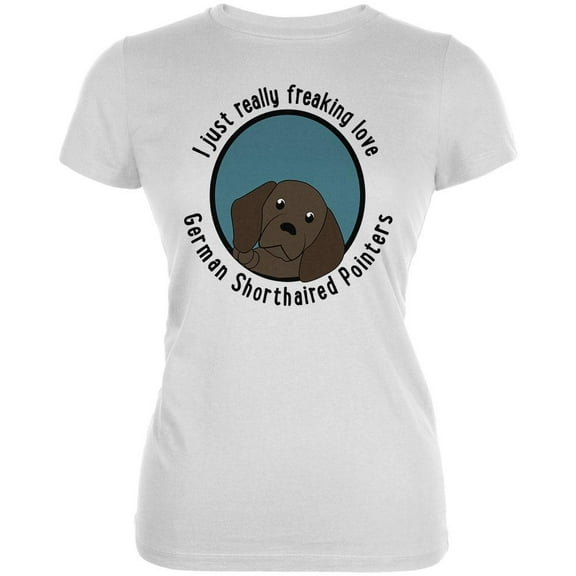 I Just Love German Shorthaired Pointers Dog Juniors Soft T Shirt White SM