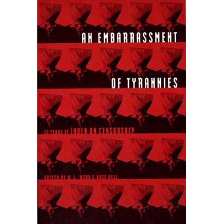 An Embarrassment of Tyrannies [Hardcover - Used]