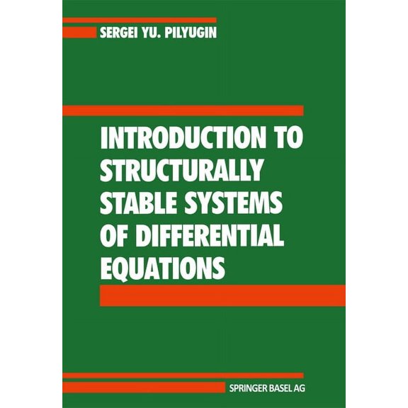 Introduction to Structurally Stable Systems of Differential Equations, (Hardcover)