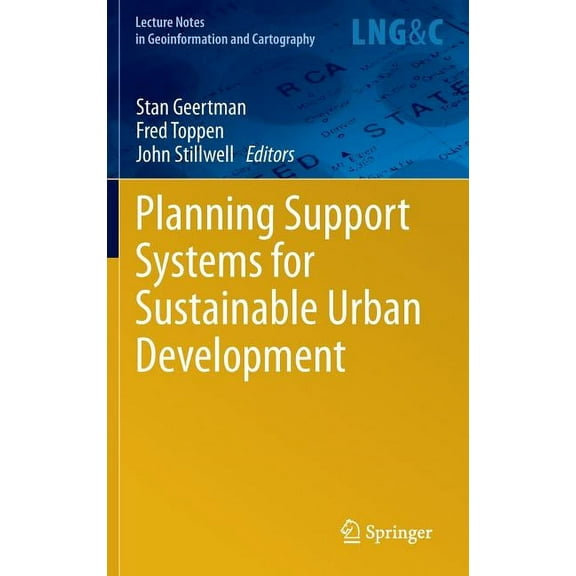 Lecture Notes in Geoinformation and Cart Planning Support Systems for Sustainable Urban Development, Book 195, (Hardcover)