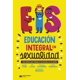 thumbnail image 1 of Educación integral en sexualidad. Guía básica para trabajar en la escuela y en la familia Blanco, 1 of 2
