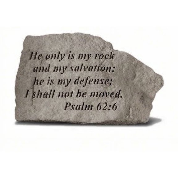 He Only Is My Rock And My Salvation... Inspirational Garden Stone