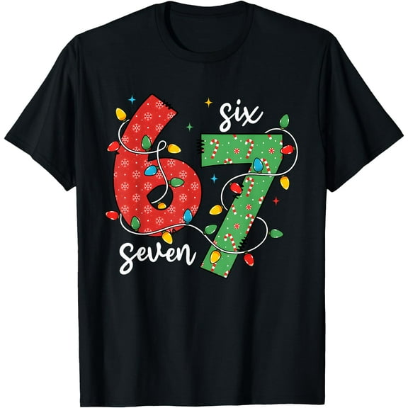 6 7 Trending Six Seven Meme Christmas 67 Xmas Men Women T-Shirt tee
