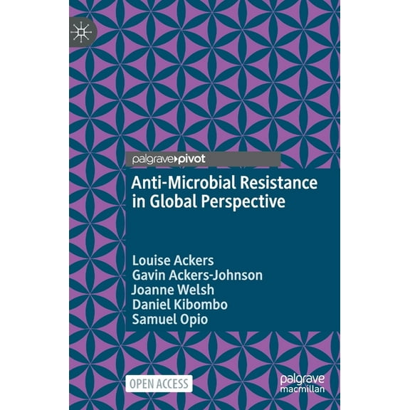 Anti-Microbial Resistance in Global Perspective, (Hardcover)