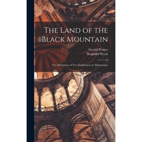 The Land of the Black Mountain, (Hardcover)