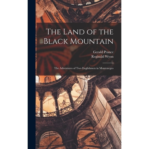 The Land of the Black Mountain, (Hardcover)
