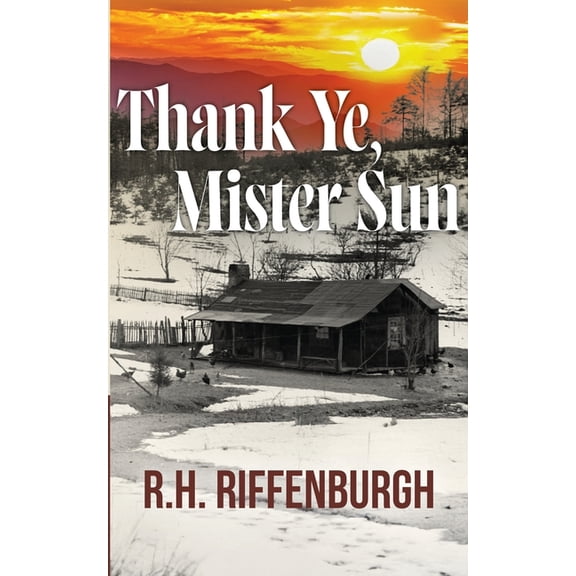 Thank Ye, Mister Sun, (Paperback)