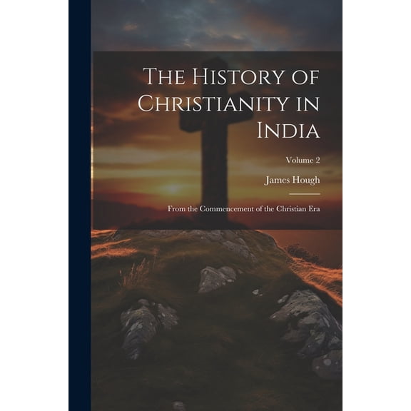 The History of Christianity in India (Paperback)