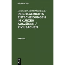Reichsgerichts-Entscheidungen in Kurzen Auszügen / Zivilsachen. Band 161 (Hardcover)