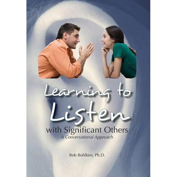 Learning to Listen with Significant Others, (Paperback)